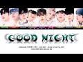 Download Lagu ZB1 (제로베이스원) - 'Good Night' Lyrics (Color Coded Han_Rom_Eng)