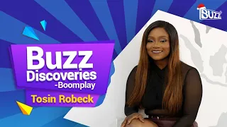 buzz discoveries tosin robeck
