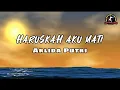 Download Lagu Arlida Putri - Haruskah Aku Mati (Lirik)