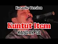 Download Lagu Kuntut Item - Kandar SA [Karaoke Version]
