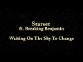Starset - Waiting On The Sky To Changes ft. Breaking Benjamin Mp3 Song Download