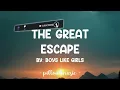 The Great Escape - Boys Like Girls (Lyrics) 🎵