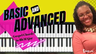 Basic and Advanced Gospel Chords B Flat Major Gospel Piano Phat Chords Contemporary Chords