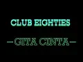 Download Lagu Club Eighties - Gita Cinta | Lyrics