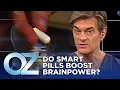 Nootropics The Truth About Smart Pills Boosting Brainpower Oz Health
