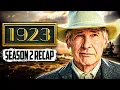 1923 Season 2 Recap - Everything You Need to Know