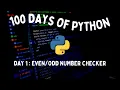 100 Days of Python - Day 1 Even Odd Number Using Match Case