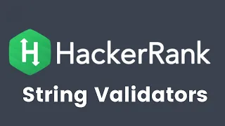 HackerRank - String Validators
