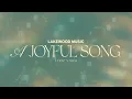 A Joyful Song Lakewood Music