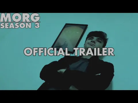 MORG: SEASON 3 - Official Trailer