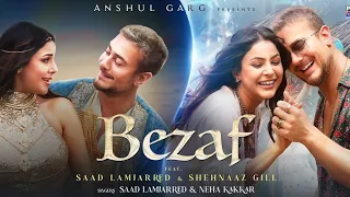 bezaf saad lamjarred neha kakkar shehnaaz gill mera singar tu haye ranihaar tu 