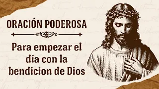🙏Oración Poderosa para Empezar el Día con la Bendición de Dios✨🌞 #OraciónDeLaMañana #BendiciónDeDios