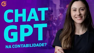 COMO UTILIZAR O CHAT GPT NA CONTABILIDADE? [APRENDA NA PRÁTICA]