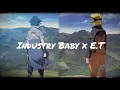 Download Lagu Naruto  /AMV/  -  Lil Nas x , Katy Perry - Industry Baby x E.T