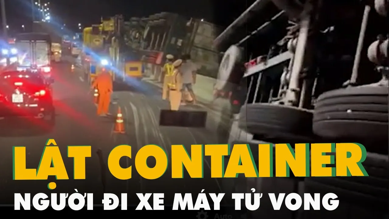Lật xe container trên cầu Vàm Cống, người đàn ông đi xe máy tử vong