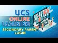 UCS Online Learning Secondary Login Tutorial