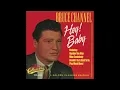 Bruce Channel - Hey Baby - 1961 - Pop - HQ - HD - Audio