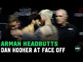Lagu Arman Tsarukyan HEAD BUTTS Dan Hooker at Final Face Off