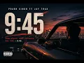 Prabh Singh Ft Jay Trak - 9:45