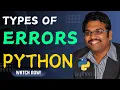 TYPES OF ERRORS IN PYTHON ERRORS IN PYTHON PYTHON PROGRAMMING