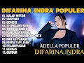 Download Lagu OM ADELLA TERBARU 2025 | DIFARINA INDRA - KALAH WETON,UMPOMO,GERIGIS