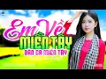 Download Lagu Em Về Miền Tây - LK Dân Ca Miền Tây 2025, Nhạc Trữ Tình Quê Hương Chọn Lọc - Dân Ca Miền Tây