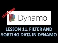DYNAMO FOR BIM - LESSON 11 FILTER AND SORTING DATA IN DYNAMO