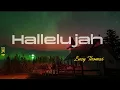 Download Lagu Hallelujah (lyrics)Song by Lucy Thomas