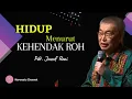 Download Lagu pdt. Jusuf Roni - hidup menurut kehendak Roh #jusufroni