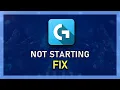 Logitech Gaming Software Not Starting Fixed
