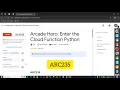 Arcade Hero Enter the Cloud Function Python lab solution