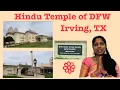 Hindu Temple of DFW Irving TX