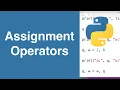 Assignment Operators Python Tutorial