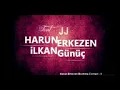 Harun Erkezen   lkan G n Ft  JJ   Onursuz Olmas n A k 2012 REM X