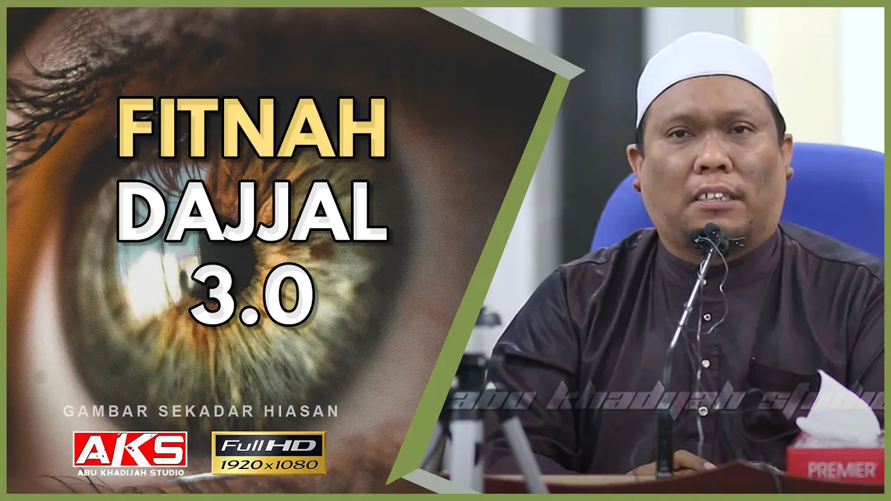 63 | Fitnah Dajjal 3.0 | Ustaz Auni Mohamed | Nov 2016