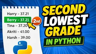 Find Second Lowest Grade in Python Nested List Interview Question