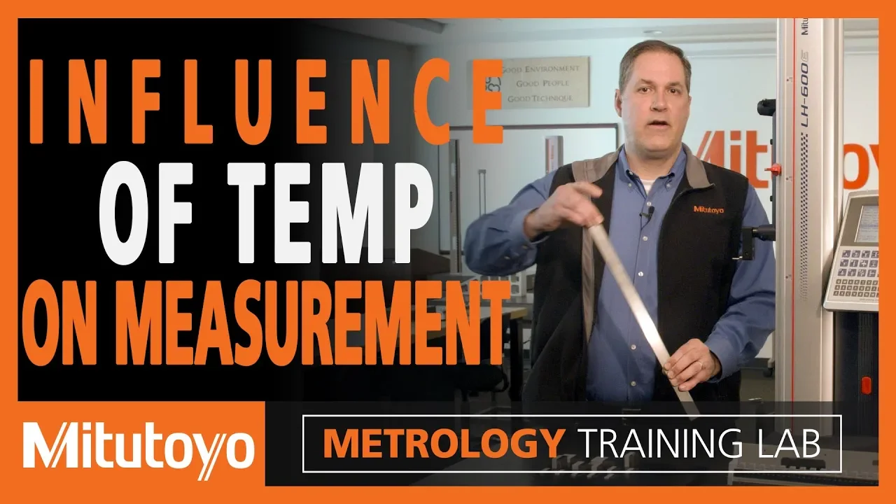 Influence of Temperature on Measurement - Metrology Training Lab