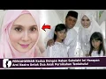 Download Lagu PERKAHWINAN Kedua Dengan Rakan Sekolah! Ini Harapan Arni Nazira Untuk Dua Anak Pernikahan Terdahulu!