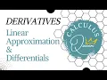 CALCULUS LINEAR APPROXIMATION DIFFERENTIALS