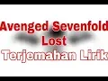 Download Lagu Avenged Sevenfold - Lost (terjemahan lirik)