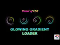 Create awesome glowing gradient loader with CSS3 Preloader Html Css Css Animation JK Coders