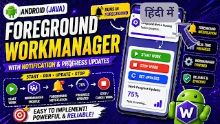 How to Use Foreground WorkManager in Java Android App with Notification IT WALA HINDI-