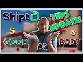 SHIPT Tips Update Is it GOOD or BAD