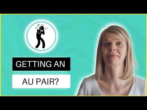Download MP3 Au Pair For Your Family? Best Host Mother Advice