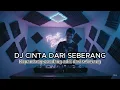 Download Lagu DJ CINTA DARI SEBERANG | DJ KU PANDANG PANDANG ADIK DARI SEBERANG REMIX TERBARU 2025