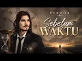 ~VIRZHA - SEBELUM WAKTU~