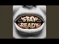 Lagu Stay Ready