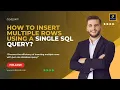 How to Insert Multiple Rows Using a Single SQL Query codzskill