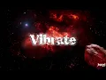 Vibrate - Sped Up | KRSNA | YOURS TRULY