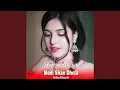 Download Lagu Tedi Rah Bhalaindain Meda Mahi